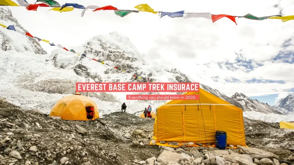 Everest Base Camp Insurance: The Complete Guide to Trekking Safely in 2026